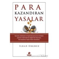 Para Kazandıran Yasalar - İlhan Ürkmez - Hayat Yayınları