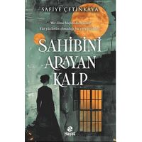 Sahibini Arayan Kalp - Safiye Çetinkaya - Hayat Yayınları