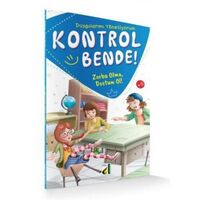 Kontrol Bende! Zorba Olma, Dostum Ol; Duygularımı Yönetiyorum Serisi 4