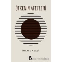 Öfkenin Afetleri - İmam Gazali - Nesil Yayınları