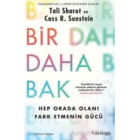 Bir Daha Bak: Hep Orada Olanı Fark Etmenin Gücü - Tali Sharot - Domingo Yayınevi