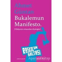 Bukalemun Manifesto - Ahmet Güntan - Raskolun Baltası