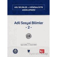 Adli Sosyal Bilimler –2– Cilt 6 - Kolektif - Adalet Yayınevi