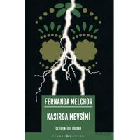 Kasırga Mevsimi - Fernanda Melchor - İthaki Yayınları