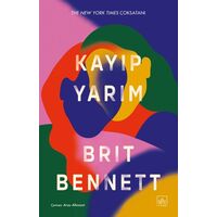 Kayıp Yarım - Brit Bennett - İthaki Yayınları