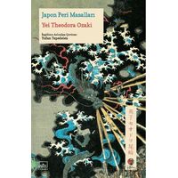 Japon Peri Masalları - Yei Theodora Ozaki - İthaki Yayınları