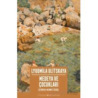 Medeya ve Çocukları - Lyudmila Ulitskaya - İthaki Yayınları
