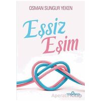 Eşsiz Eşim - Osman Sungur Yeken - Yediveren Yayınları