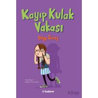 Kayıp Kulak Vakası - Dilge Güney - Tudem Yayınları