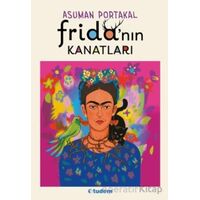 Frida’nın Kanatları - Asuman Portakal - Tudem Yayınları