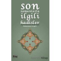 Son Zamanlarla İlgili Hadisler - Muhammet Sevgili - Kitap Dünyası Yayınları