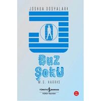 Buz Şoku - Joshua Dosyaları - M.G. Harris - İş Bankası Kültür Yayınları