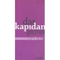 Dar Kapıdan Geçmek - Senai Demirci - Tfm Müzik