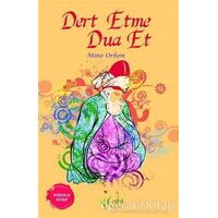 Dert Etme Dua Et - Mine Orhon - Kalbi Kitaplar