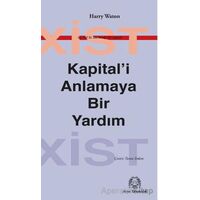 Kapitali Anlamaya Bir Yardım - Harry Waton - Arya Yayıncılık