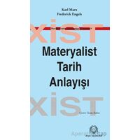 Materyalist Tarih Anlayışı - F. Engels - Arya Yayıncılık