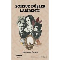 Sonsuz Düşler Labirenti - Sümeyye Özgen - Hece Yayınları
