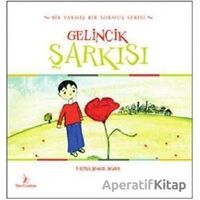 Gelincik Şarkısı - Fatma Şengil Süzer - Mavi Uçurtma Yayınları