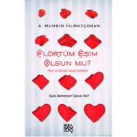 Flörtüm Eşim Olsun Mu? - Muhsin Yılmazçoban - Paradoks Yayınları