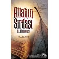Allahın Sırdaşı Hz. Muhammed - Eda Bildek - Paradoks Yayınları