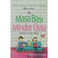 Masa Başı Minder Üstü - Nurten Ceceli Alkan - Çınaraltı Yayınları