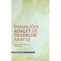 İnsanlığın Adalet ve Özgürlük Arayışı Tire Kitap