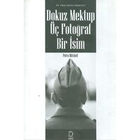 Dokuz Mektup Üç Fotoğraf Bir İsim - Petra Mitchell - Kahve Yayınları