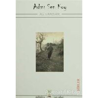 Adını Sen Koy - Ali Vardar - Palmiye Yayınları