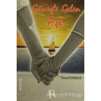 Güneşle Gelen Aşk - Yusuf Dirim - Palmiye Yayınları