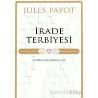 İrade Terbiyesi - Jules Payot - Nilüfer Yayınları