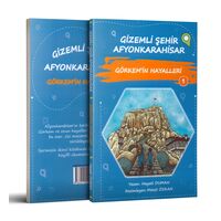 Gizemli Şehir Afyonkarahisar - Görkem’in Hayalleri -1 - Hayati Duman