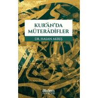 Kuranda Müteradifler - Hasan Akreş - Akdem Yayınları