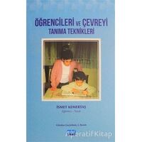 Öğrencileri ve Çevreyi Tanıma Teknikleri - İsmet Kemertaş - Nobel Akademik Yayıncılık