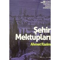 Şehir Mektupları - Ahmet Rasim - Renkli Bahçe Yayınları