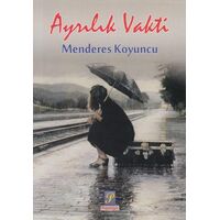 Ayrılık Vakti - Menderes Koyuncu - Palmiye Yayınları