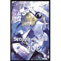 Seraph of the End – Kıyamet Meleği 30 - Takaya Kagami - Kurukafa Yayınevi
