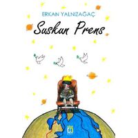 Suskun Prens - Erkan Yalnızağaç - Uğur Tuna Yayınları