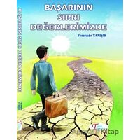 Başarının Sırrı Değerlerimizde - Ferzende Tanışır - Tanışır Yayınları