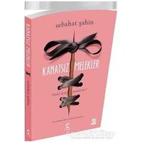 Kanatsız Melekler - Sebahat Şahin - C Planı Yayınları
