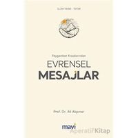 Peygamber Kıssalarından Evrensel Mesajlar - Ali Akpınar - Mavi Yayıncılık