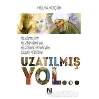 Uzatılmış Yol - Hülya Küçük - Nefes Yayıncılık