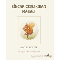 Beatrix Potter Sincap Cevizkıran Masalı - Beatrix Potter - Everest Çocuk