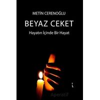 Beyaz Ceket - Metin Cerenoğlu - İkinci Adam Yayınları