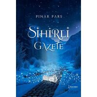 Sihirli Gazete - Pınar Pars - İkinci Adam Yayınları