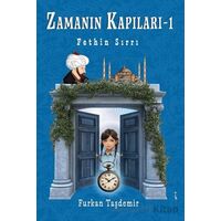 Zamanın Kapıları – 1 - Furkan Taşdemir - İkinci Adam Yayınları