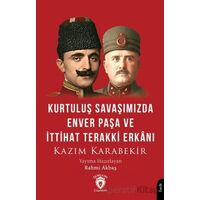 Kurtuluş Savaşımızda Enver Paşa ve İttihat Terakki Erkanı - Kazım Karabekir - Dorlion Yayınları
