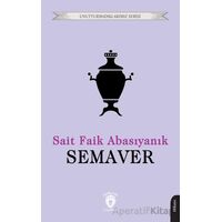 Semaver - Sait Faik Abasıyanık - Dorlion Yayınları