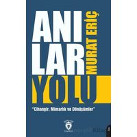 Anılar Yolu - Murat Eriç - Dorlion Yayınları