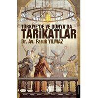 Türkiye’de ve Dünya’da Tarikatlar - Faruk Yılmaz - Dorlion Yayınları