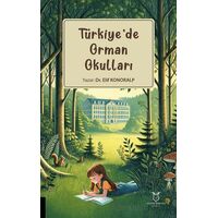 Türkiye’de Orman Okulları - Elif Konoralp - Akademisyen Kitabevi